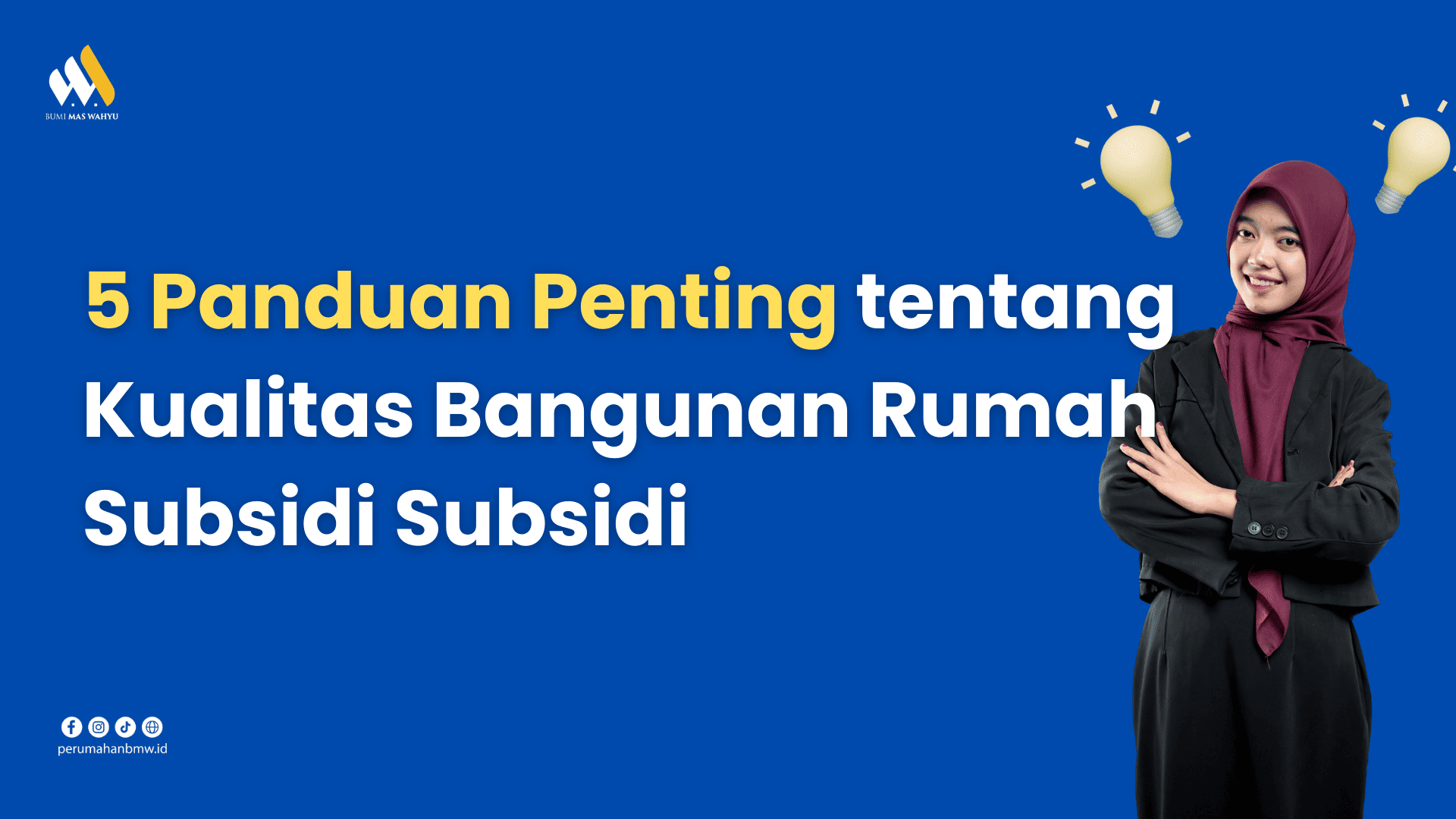 5 Panduan Penting tentang Kualitas Bangunan Rumah Subsidi Subsidi