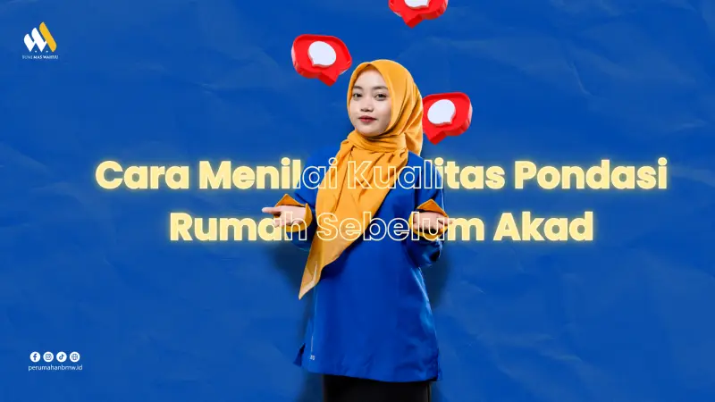 Cara Menilai Kualitas Pondasi Rumah Sebelum Akad: 7 Parameter Teknis yang Perlu Dipahami Cara Menilai Kualitas Pondasi Rumah Sebelum Akad: 7 Parameter Teknis yang Perlu Dipahami